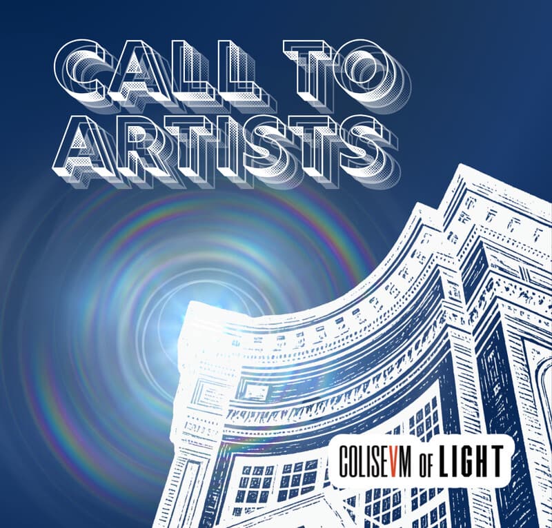 COLISEVM OF ART:      "Let There Be Light" exhibit— debuts November 2026